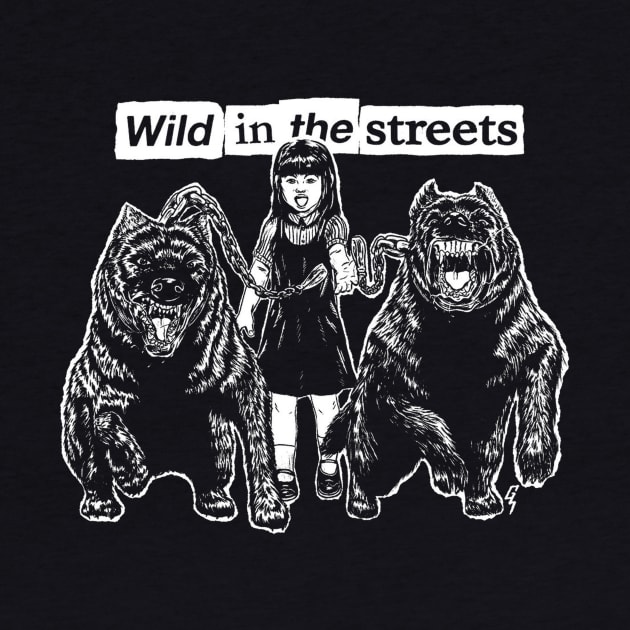 Wild In The Street by Utamanya